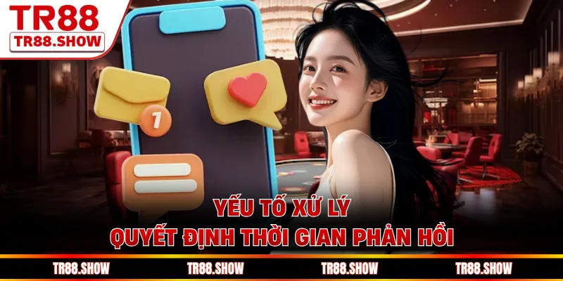 Yếu tố xử lý quyết định thời gian phản hồi